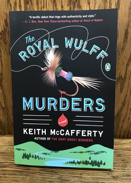 The Royal Wulff Murders by Keith McCafferty